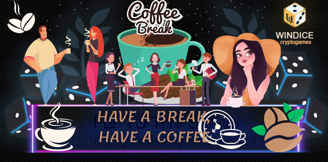 HAVE A BREAK, HAVE A COFFEE.png